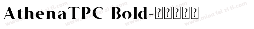 AthenaTPC Bold字体转换